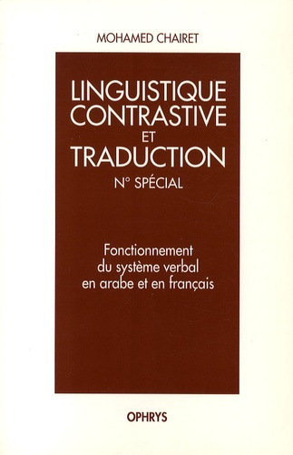 Emprunter Fonctionnement du système verbal en arabe et en français livre
