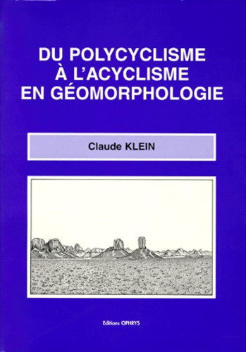 Emprunter Du polycyclisme à l'acyclisme en géomorphologie livre