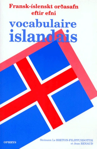 Emprunter FRANSK-ISLENSKT OROASAFN EFTI EFNI. Vocabulaire islandais livre