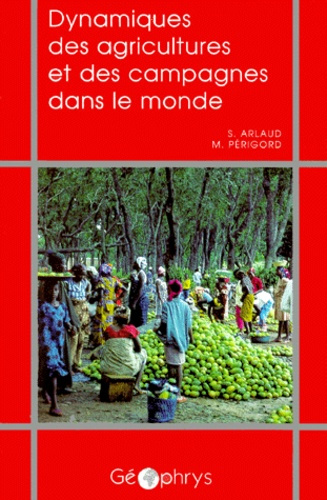 Emprunter Dynamiques des agricultures et des campagnes dans le monde livre