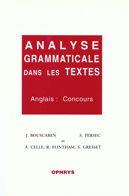 Emprunter ANALYSE GRAMMATICALE DANS LES TEXTES. Anglais : concours livre