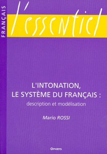 Emprunter L'intonation. Le système du français description et modélisation livre
