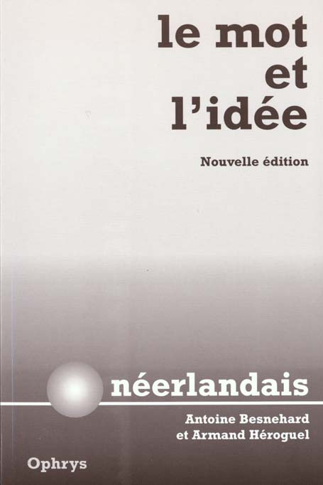 Emprunter Le mot et l'idée néerlandais. Edition 2000 livre