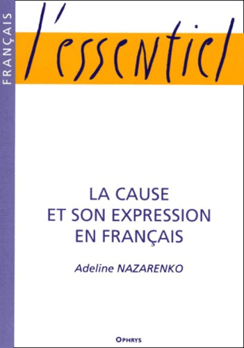 Emprunter La cause et son expression en français livre