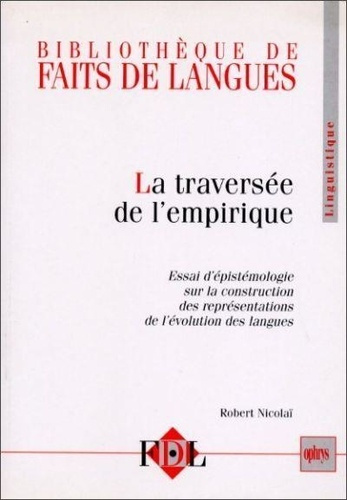 Emprunter La traversée de l'empirique. Essai d'épistémologie sur la construction des représentations de l'évol livre