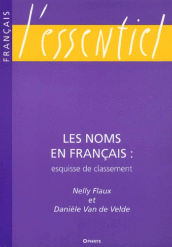 Emprunter Les noms en français. Esquisse de classement livre