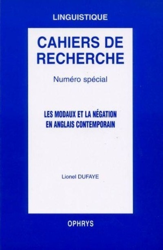 Emprunter LES MODAUX ET LA NEGATION EN ANGLAIS CONTEMPORAIN livre