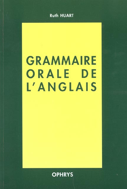 Emprunter Grammaire orale de l'anglais livre