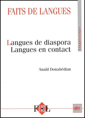 Emprunter Faits de langues N° 18 : Langues de dispora, langues en contact livre