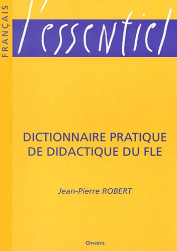 Emprunter Dictionnaire pratique de didactique du FLE livre