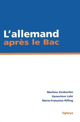 Emprunter L'allemand après le Bac. IUT/BTS/Classes préparatoires livre