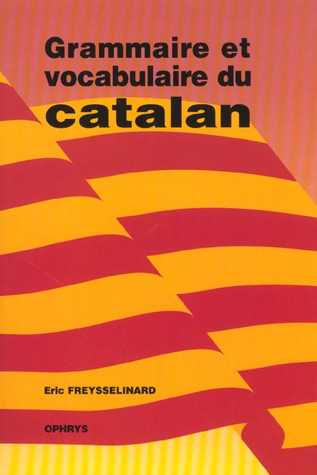 Emprunter Grammaire et vocabulaire du catalan livre