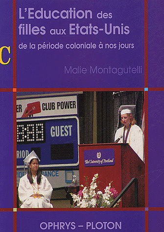 Emprunter L'éducation des filles aux Etats-Unis. De la période coloniale à nos jours livre