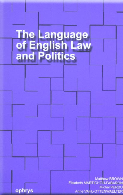 Emprunter The Language of English Law and Politics livre