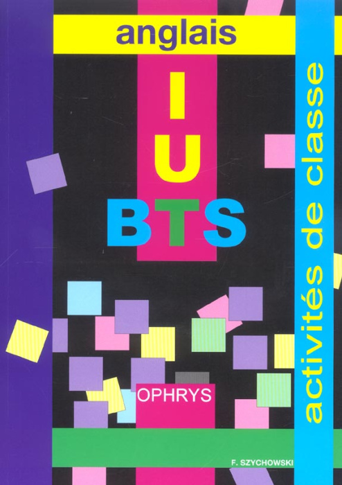Emprunter Anglais BTS IUT sections post-bac. Activités de classe livre