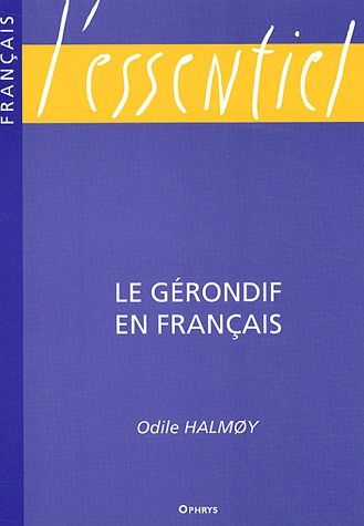 Emprunter Le gérondif en français livre