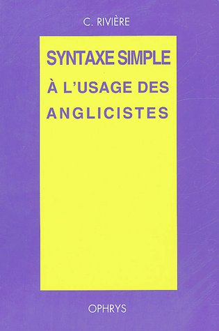 Emprunter Syntaxe simple à l'usage des anglicistes livre