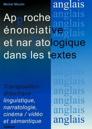Emprunter Approches énonciative et narratologique dans les textes. Tome 2, Transposition didactictique : lingu livre