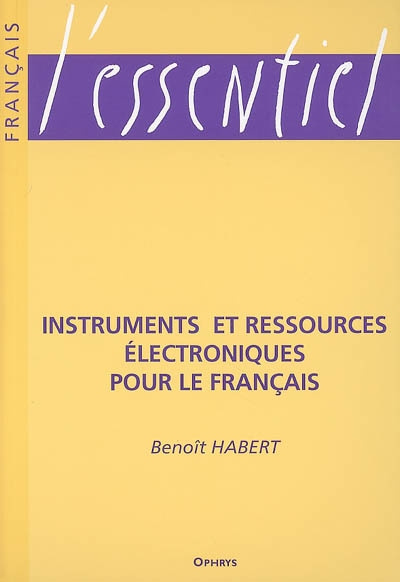Emprunter Instruments et ressources électroniques pour le français livre