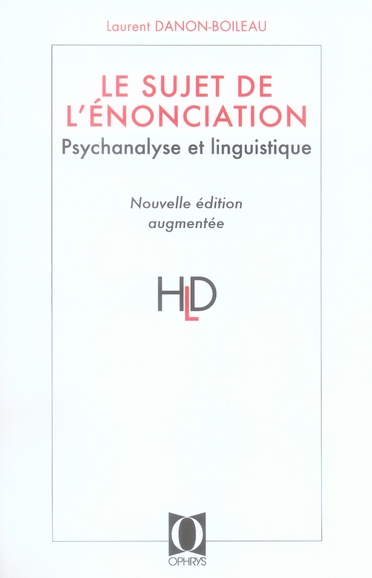 Emprunter Le sujet de l'énonciation: psychanalyse et linguistique livre