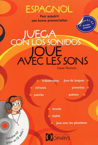 Emprunter Juega con los sonidos Joue avec les sons. Espagnol Niveau A1-A2, avec 1 CD audio livre