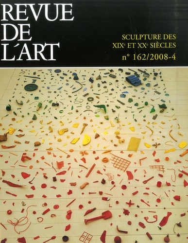 Emprunter Revue de l'art N° 162/2008-4 : Sculpture des XIXe et XX siècles livre