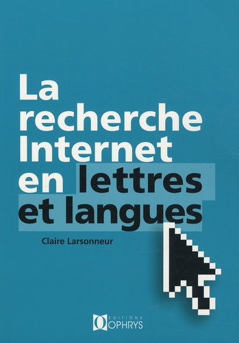 Emprunter La recherche Internet en lettres et langues livre