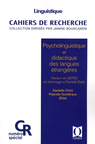 Emprunter Psycholinguistique et didactique des langues étrangères. Travaux du GEPED en hommage à Danielle Bail livre
