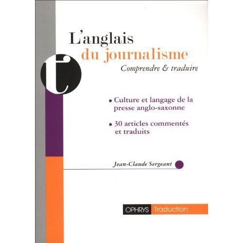 Emprunter L'anglais du journalisme. Comprendre et traduire livre