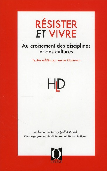 Emprunter Résister et vivre. Au croisement des disciplines et des cultures livre