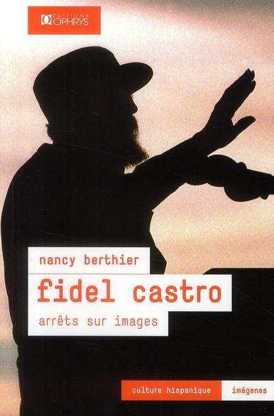Emprunter Fidel Castro. Arrêts sur images livre