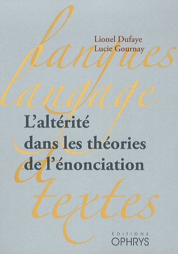 Emprunter L'altérité dans les théories de l'énonciation livre
