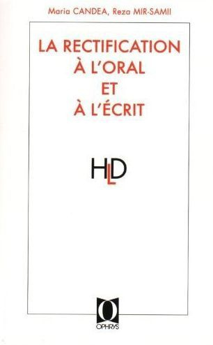 Emprunter La rectification à l'oral et à l'écrit livre