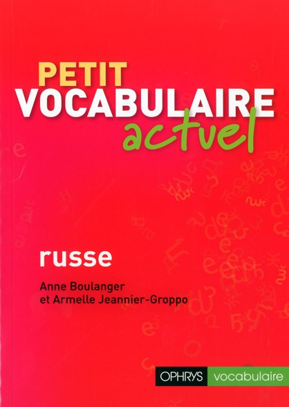 Emprunter Petit vocabulaire actuel russe livre