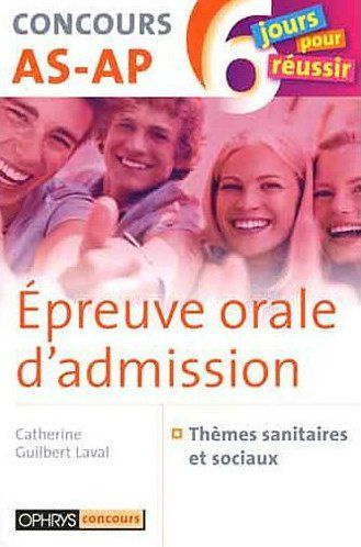 Emprunter Epreuve orale d'admission. Concours AS-AP livre