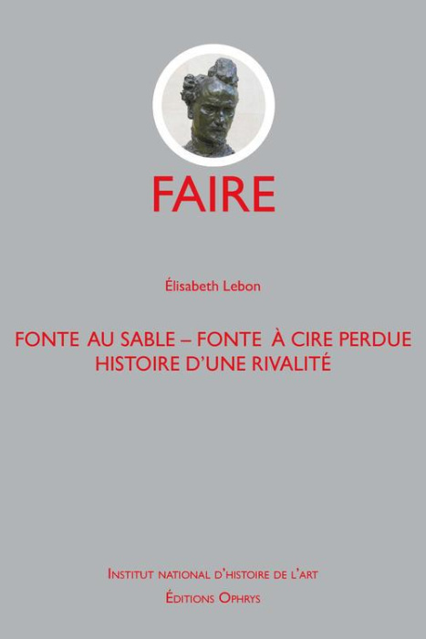Emprunter Fonte au sable - Fonte à cire perdue : Histoire d'une rivalité livre