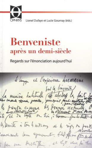 Emprunter Benveniste après un demi-siècle. Regards sur l'énonciation aujourd'hui livre