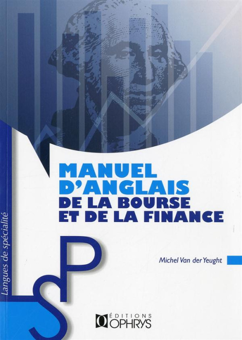 Emprunter Manuel d'anglais de la bourse et de la finance livre