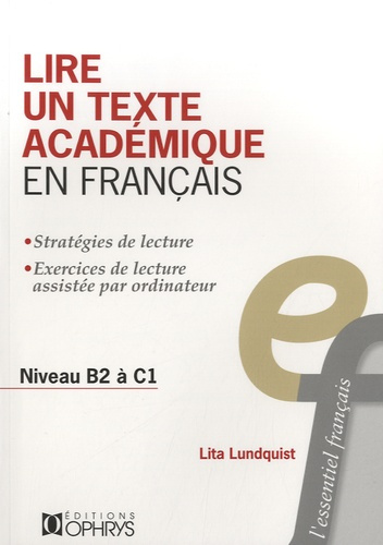 Emprunter Lire un texte académique en francais. Niveau B2 à C1 livre