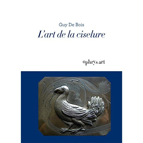 Emprunter L'art de la ciselure livre
