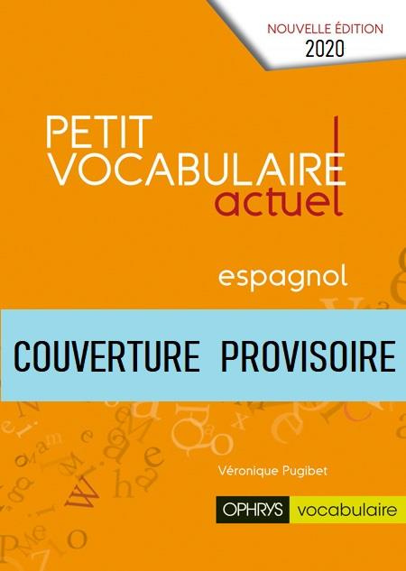 Emprunter Petit vocabulaire actuel espagnol livre