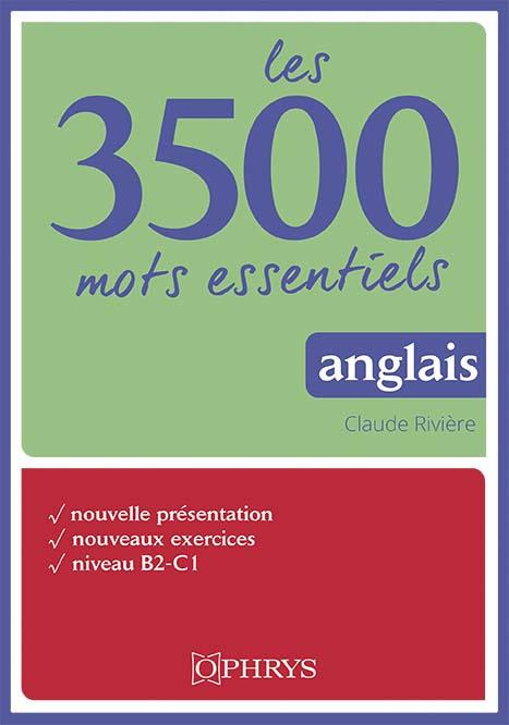 Emprunter Anglais. Les 3500 mots essentiels, niveau B2-C1 livre