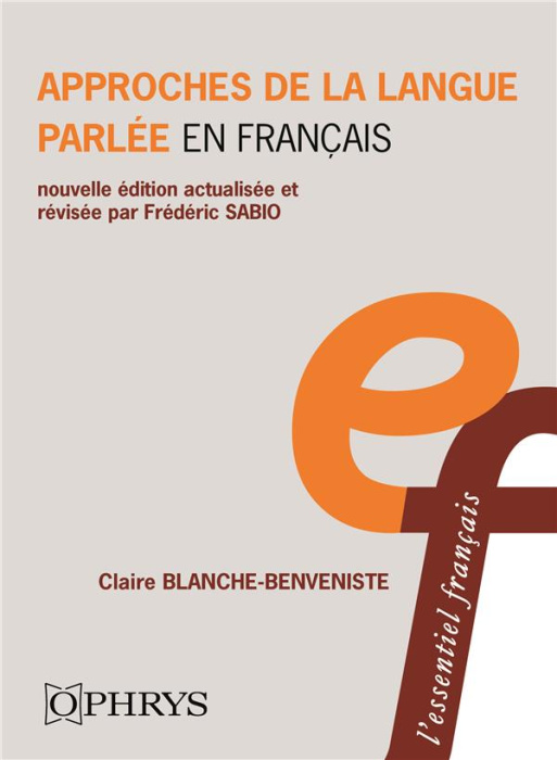 Emprunter Approches de la langue parlée en français. Edition actualisée livre