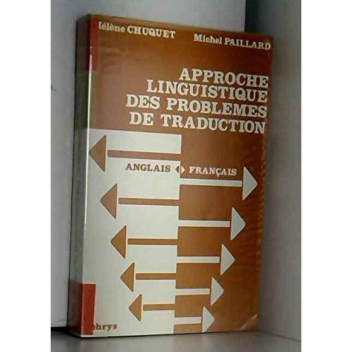 Emprunter Approche linguistique des problèmes de traduction anglais-français livre