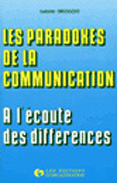 Emprunter Les Paradoxes de la communication. À l'écoute des différences livre