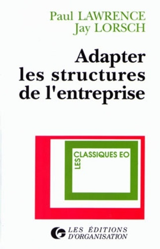 Emprunter Adapter les structures de l'entreprise. Intégration ou différenciation livre