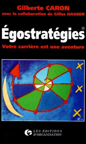 Emprunter EGOSTRATEGIES. Votre carrière est une aventure livre
