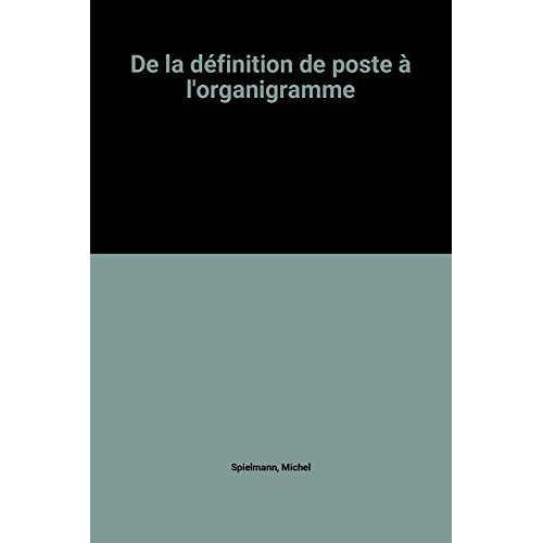 Emprunter De la définition de poste à l'organigramme livre