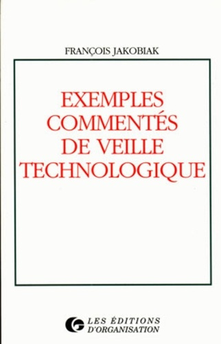 Emprunter Exemples commentés de veille technologique livre