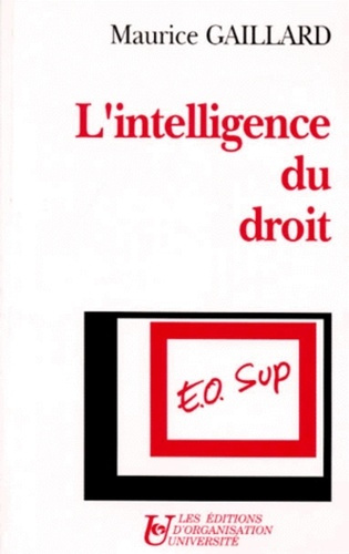 Emprunter L'intelligence du droit livre